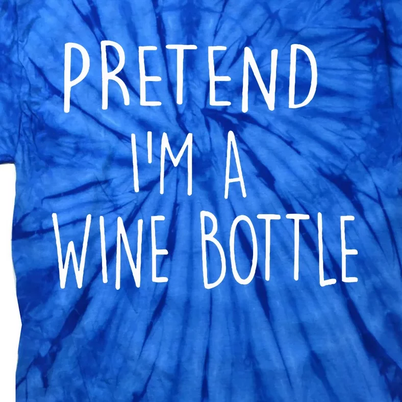 Halloween Costume Pretend I'm A Wine Bottle Simple Easy Tie-Dye T-Shirt