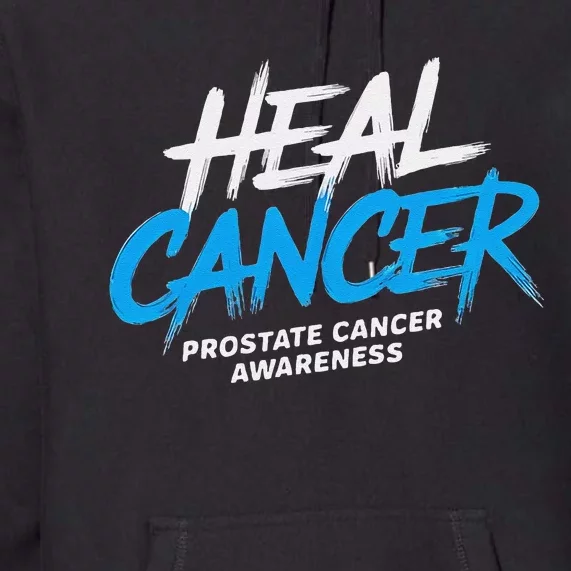 Heal Cancer Prostate Cancer Awareness Month Ribbon Premium Hoodie