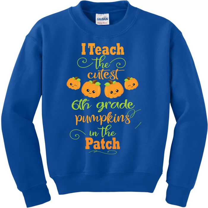 Halloween Cutest Pumpkins Funny Sixth Grade Teacher Gift Kids Sweatshirt