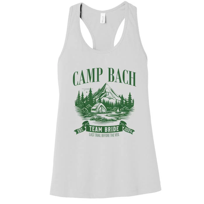 Hiking Camping Party 2024 Camp Bach Team Bride Gift Women's Racerback Tank