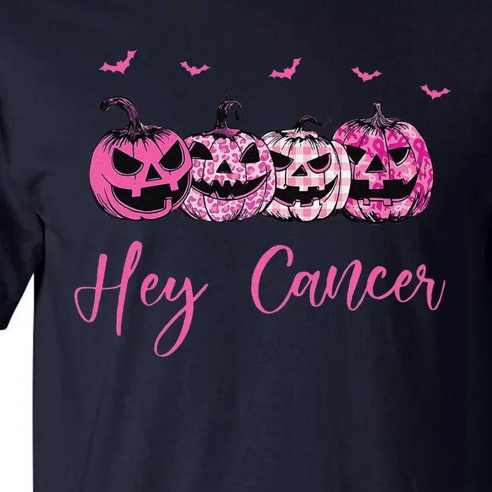 Hey Cancer Pin.K Ribbon Pumpkin Jack O Lantern Breast Cancer Tall T-Shirt