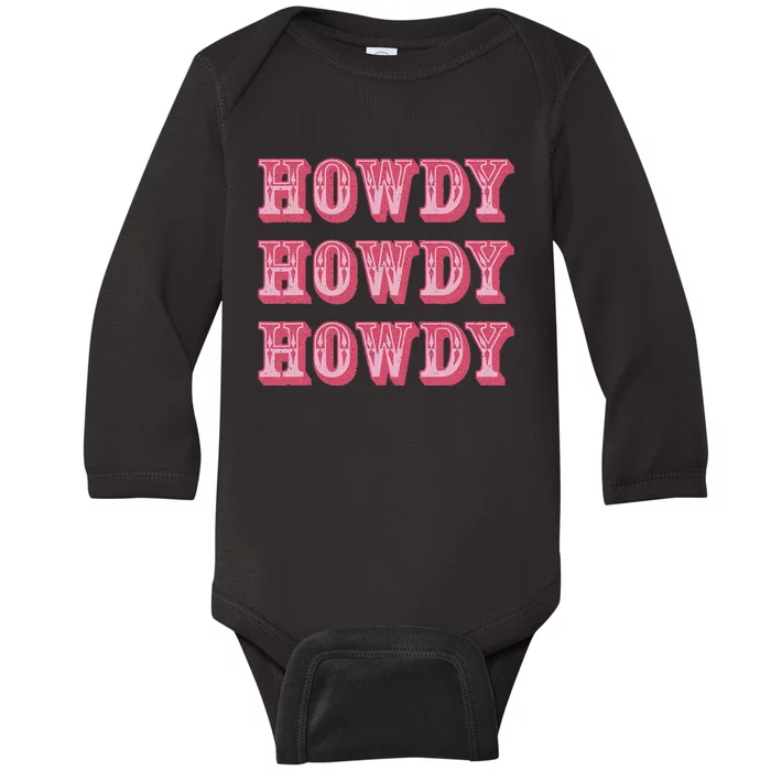 Howdy Cowgirl Retro Vintage Country Western Yeehaw Cowgirl Baby Long Sleeve Bodysuit