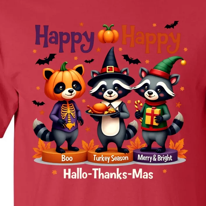 Hallothanksmas Cute Raccoon Halloween Christmas Thanksgiving Tall T-Shirt