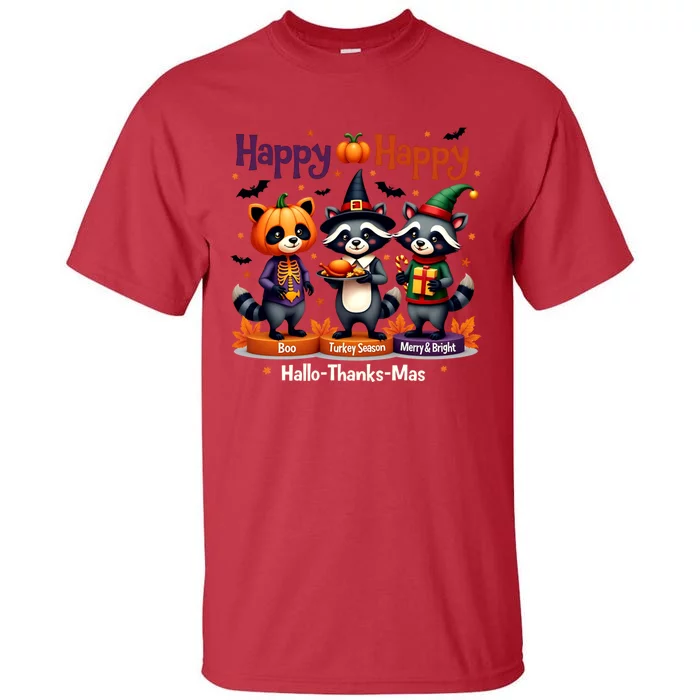 Hallothanksmas Cute Raccoon Halloween Christmas Thanksgiving Tall T-Shirt