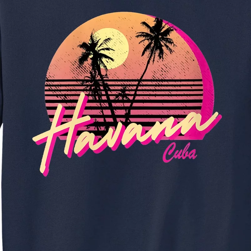 Havana Cuba Retro California Beach Sunset Tall Sweatshirt