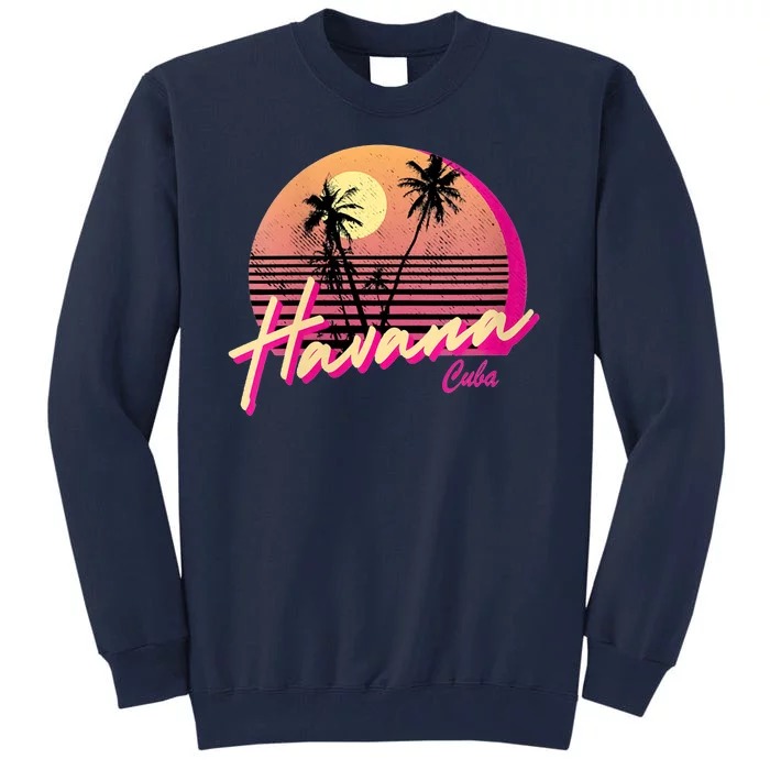 Havana Cuba Retro California Beach Sunset Tall Sweatshirt