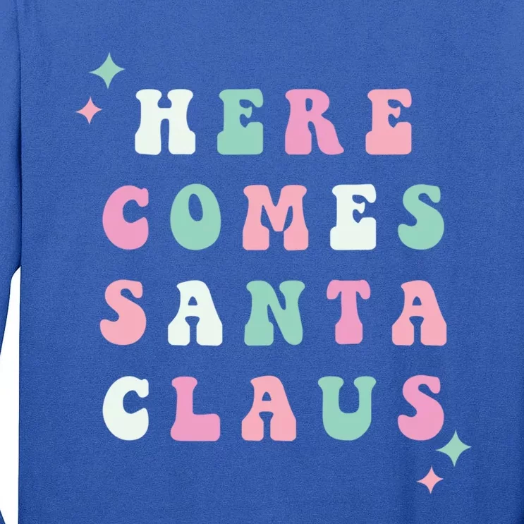 Here Comes Santa Claus Retro Merry Christmas Xmas Cool Gift Tall Long Sleeve T-Shirt