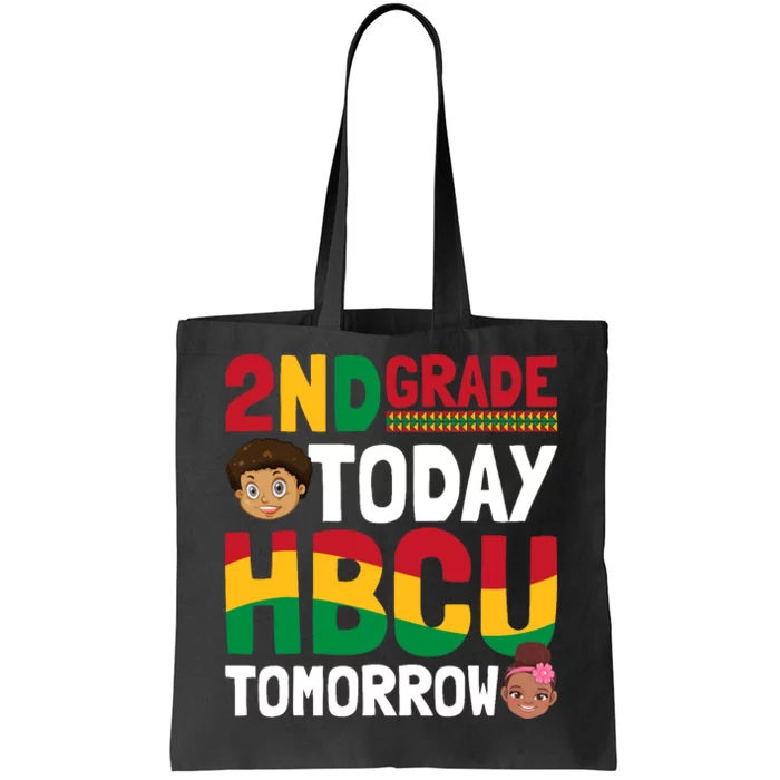 HBCU College Student - 2nd Grade Today HBCU Tomorrow Tote Bag