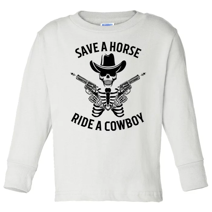 Halloween Cowboy Save A Horse Ride A Cowboy Toddler Long Sleeve Shirt