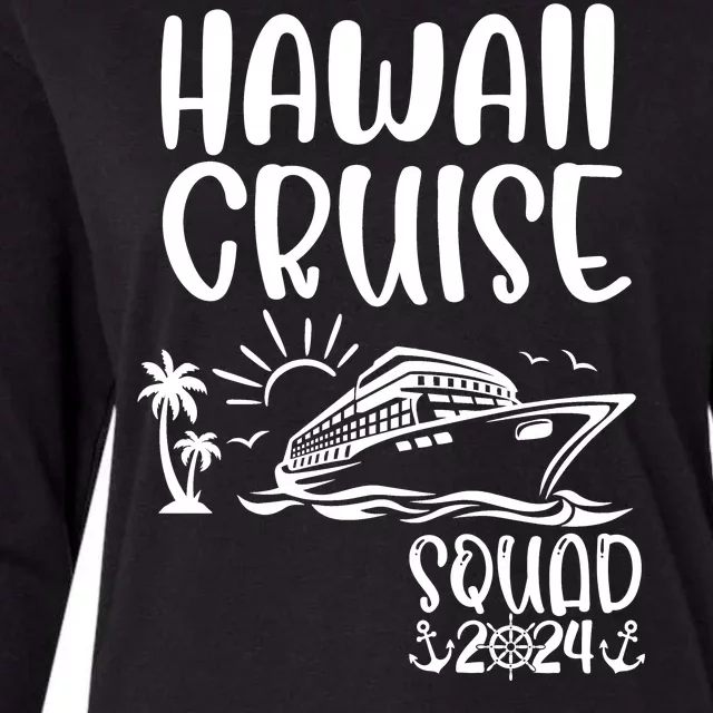 Hawaii Cruise Squad 2024 Hawaii Holiday Family Matching Womens Cotton Relaxed Long Sleeve T-Shirt