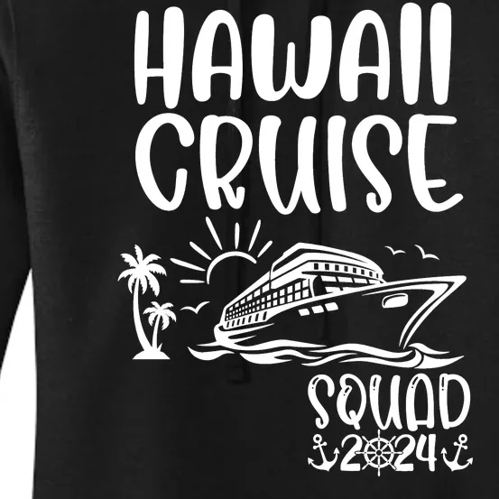 Hawaii Cruise Squad 2024 Hawaii Holiday Family Matching Women's Pullover Hoodie