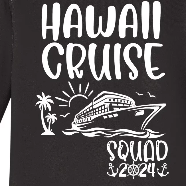 Hawaii Cruise Squad 2024 Hawaii Holiday Family Matching Baby Long Sleeve Bodysuit