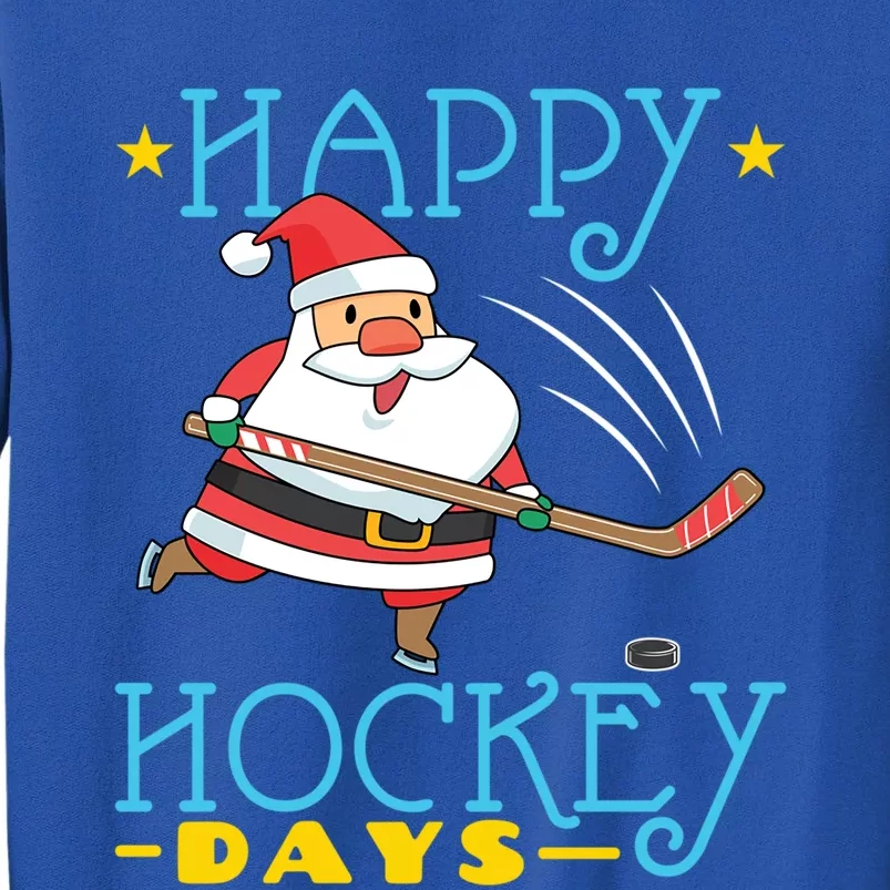 Hockey Christmas Santa Hockey Player Happy Hockey Days Gift Sweatshirt