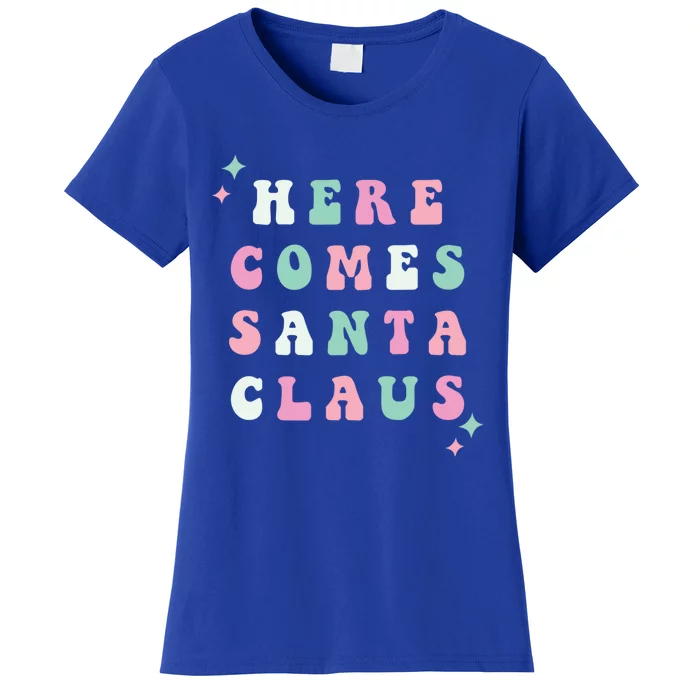 Here Comes Santa Claus Retro Merry Christmas Xmas Funny Gift Women's T-Shirt