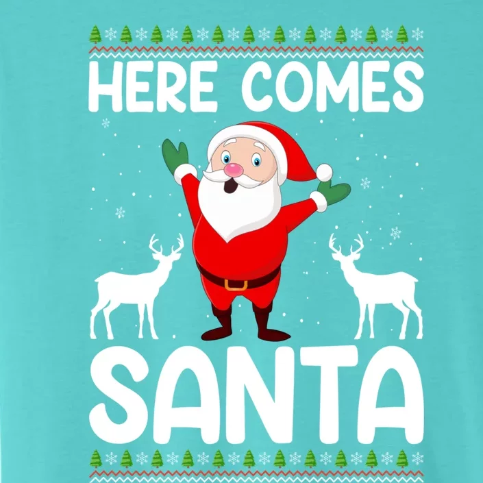 Here Comes Santa Funny Christmas Santa Hat Holiday Season Gift ChromaSoft Performance T-Shirt