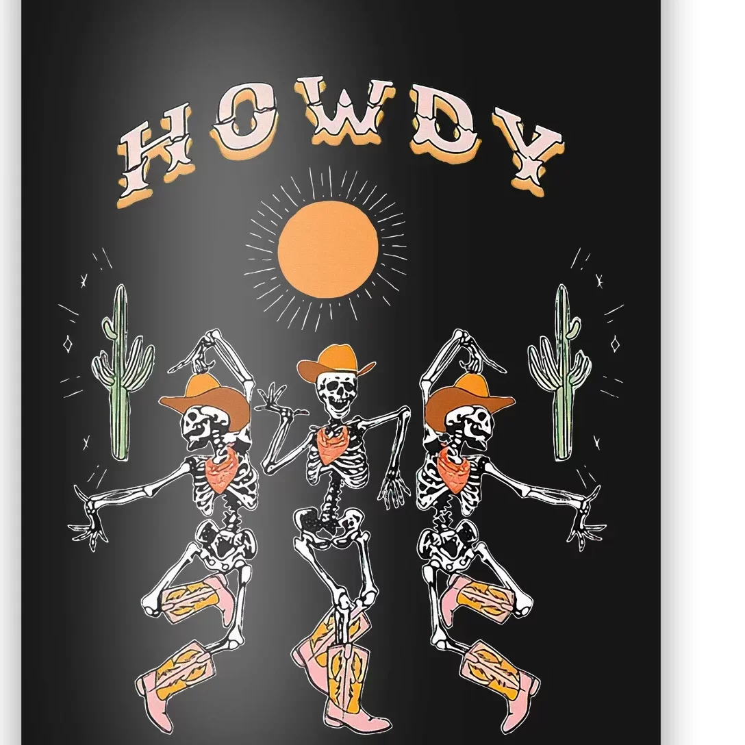 Howdy Cowboy Skeleton Dancing Country Western Poster