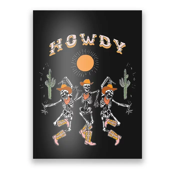 Howdy Cowboy Skeleton Dancing Country Western Poster