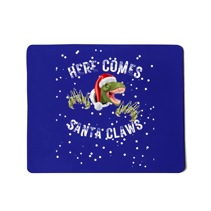 Here Comes Santa Trex Dinosaur Santa Claus Claws Meaningful Gift Mousepad