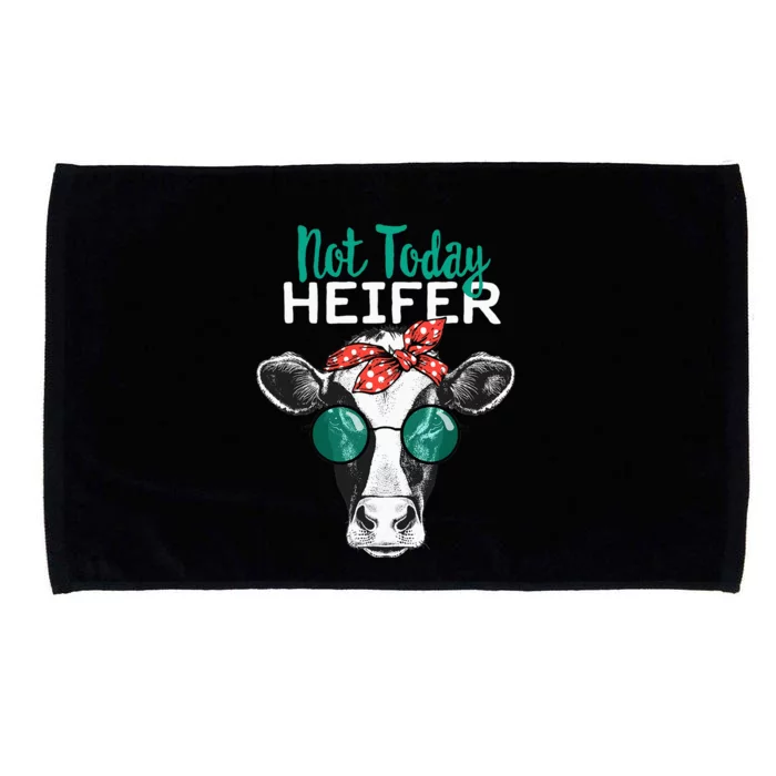 Heifer Country Sayings Not Today Heifer Microfiber Hand Towel