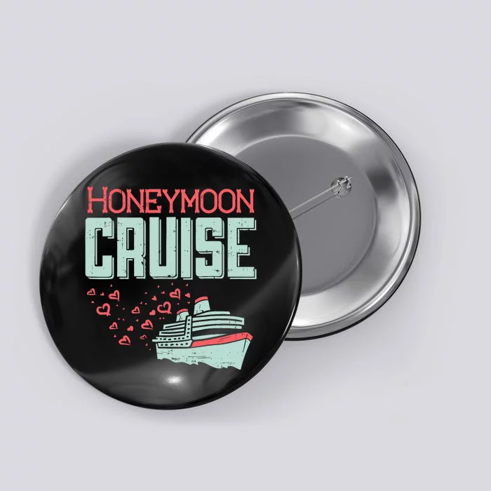 Honeymoon Cruise Ship Cruising Vacation Trip Couple Gift Button