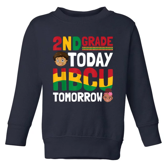 HBCU College Student 2nd Grade Today HBCU Tomorrow Toddler Sweatshirt