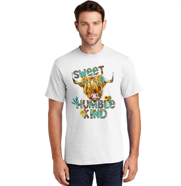 Highland Cow Sunflower Sweet Humble Kind Western Country Tall T-Shirt