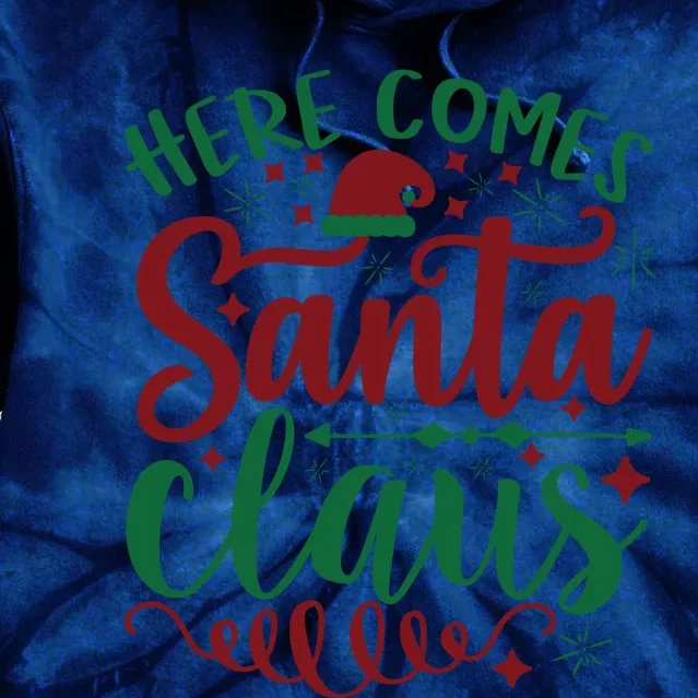 Here Comes Santa Claus Tie Dye Hoodie