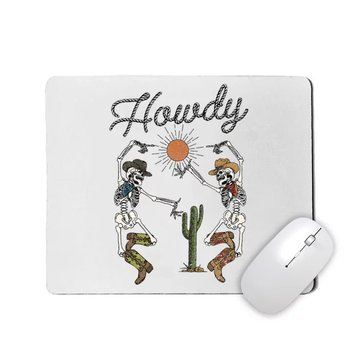 Howdy Cowboy Skeleton Dancing Country Girl Western Mousepad