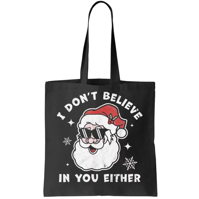 Hilarious Christmas Santa Claus Unbeliever Festive Tote Bag