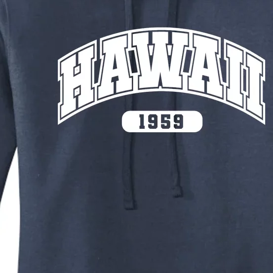 Hawaii Collegiate Style 1959 Women's Pullover Hoodie