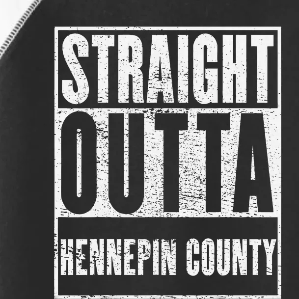 Hennepin County Straight Outta Hennepin County Toddler Fine Jersey T-Shirt