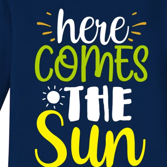 Here Comes The Sun Bring It On Sunshine Sunny Days Summer Gift Baby Long Sleeve Bodysuit