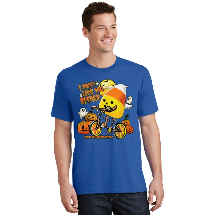 Halloween Costume Team Candy Corn I DonT Like You Either T-Shirt