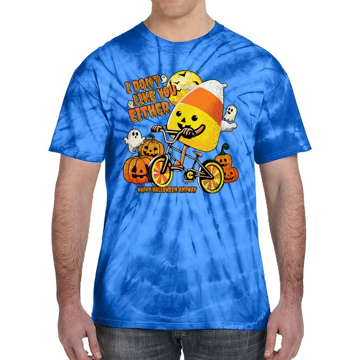 Halloween Costume Team Candy Corn I DonT Like You Either Tie-Dye T-Shirt