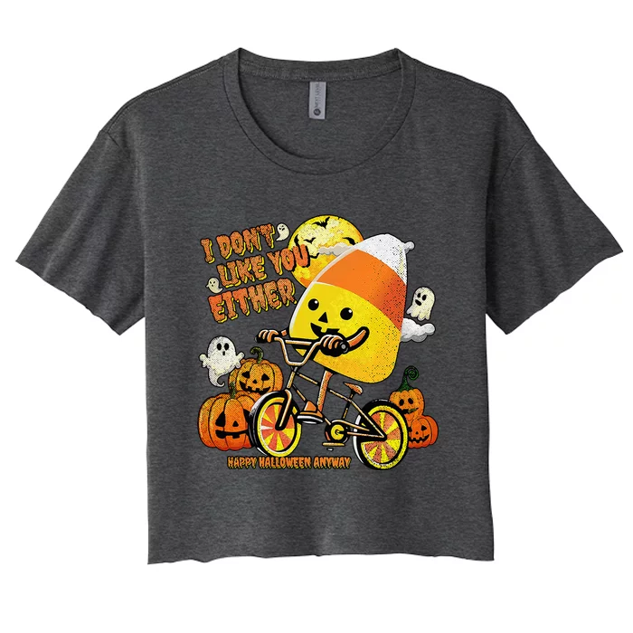 Halloween Costume Team Candy Corn I DonT Like You Either Women's Crop Top Tee