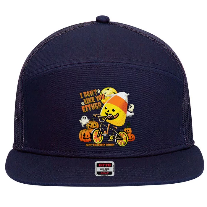 Halloween Costume Team Candy Corn I DonT Like You Either 7 Panel Mesh Trucker Snapback Hat