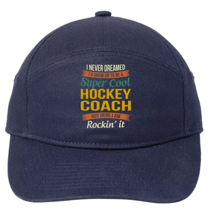 Hockey Coach Thank You Funny Gift Funny Appreciation Gift 7-Panel Snapback Hat