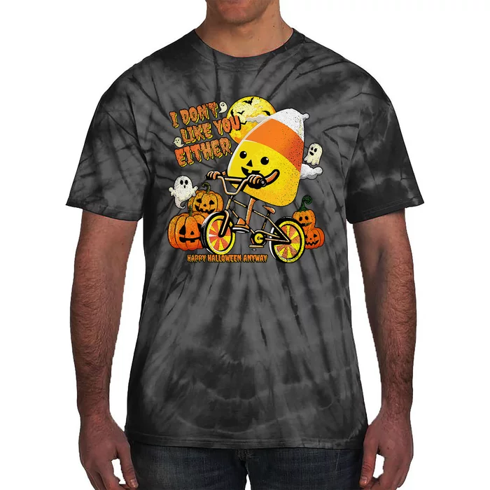 Halloween Costume Team Candy Corn I DonT Like You Either Tie-Dye T-Shirt