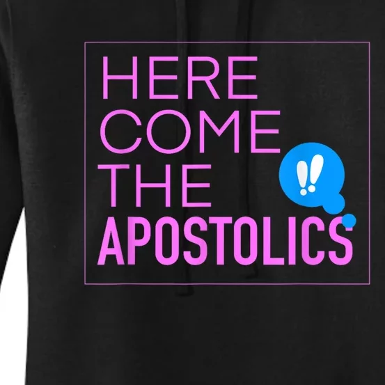 Here Come The Apostolics NAYC23 Women's Pullover Hoodie