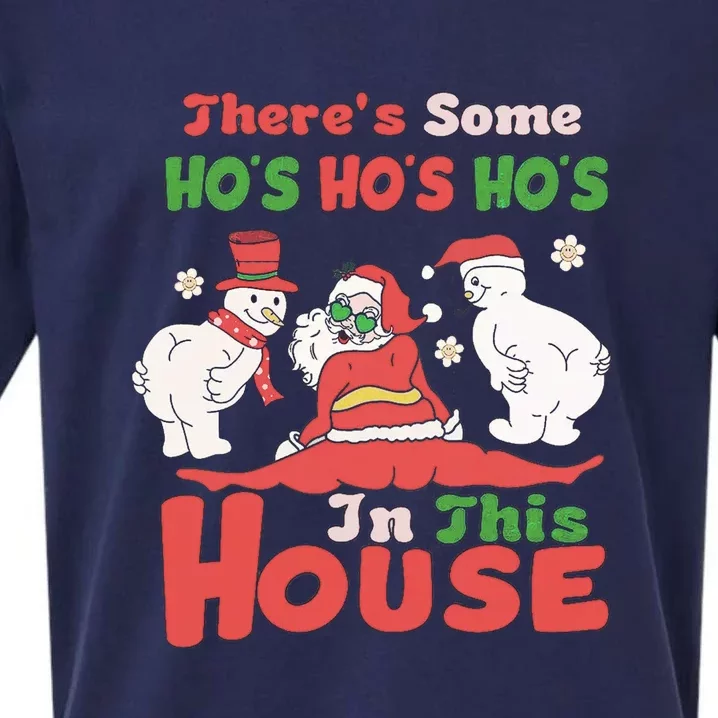 Theres Some Hos In This House Funny Santa, Funny Christmas,Christmas Gift, Christmas In July Sueded Cloud Jersey T-Shirt