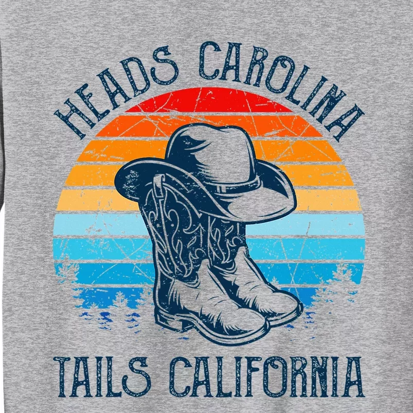 Heads Carolina Tail California Country Music Cowgirl Western Tall Sweatshirt