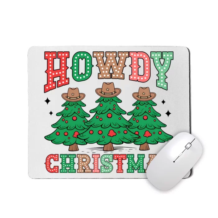 Howdy Christmas Tree Western Tumbler Merry And Bright Christmas Cowboy Mousepad