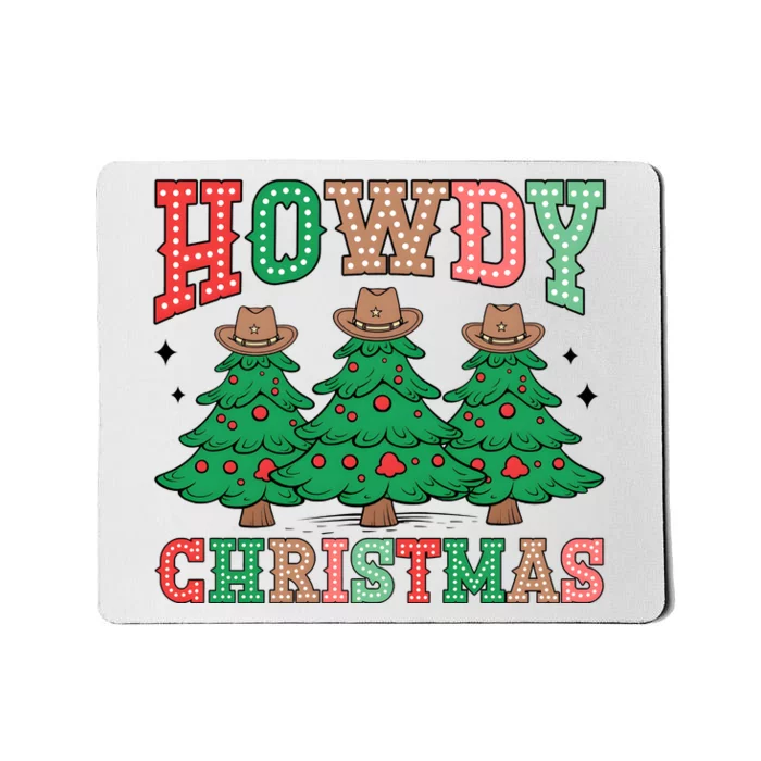 Howdy Christmas Tree Western Tumbler Merry And Bright Christmas Cowboy Mousepad