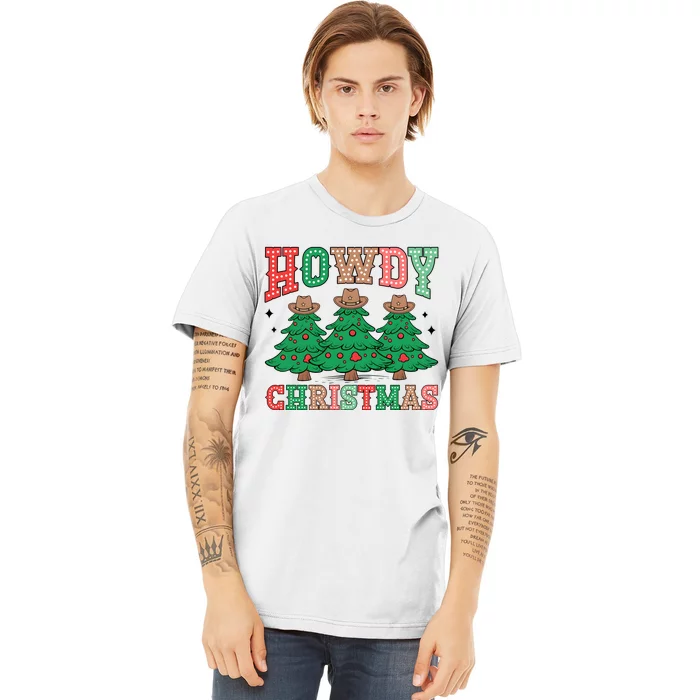 Howdy Christmas Tree Western Tumbler Merry And Bright Christmas Cowboy Premium T-Shirt