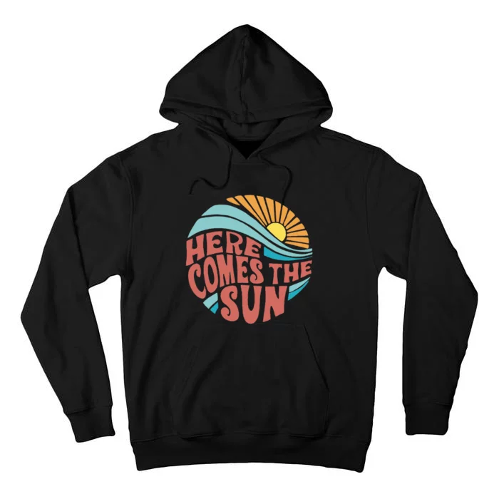 Here Comes The Sun Summer Beach Tall Hoodie