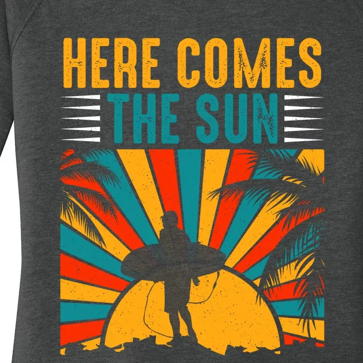 Here Comes The Sun | Surfing Summer Surf Surfer Gift Women's Perfect Tri Tunic Long Sleeve Shirt