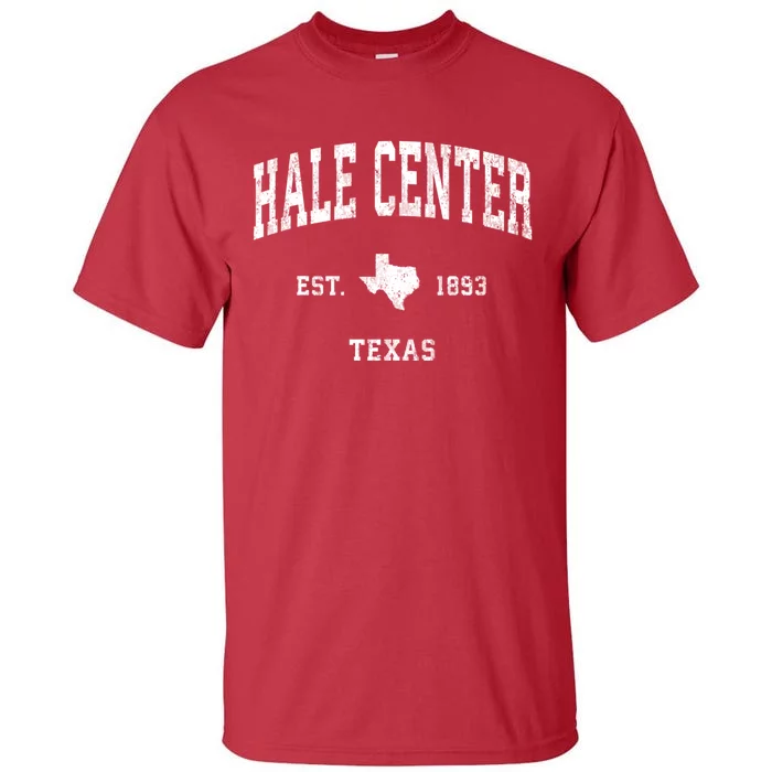 Hale Center Texas Tx Vintage Athletic Tall T-Shirt