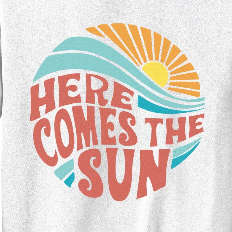 Here Comes The Sun Men Women Kids Baby Summer Beach Sweatshirt