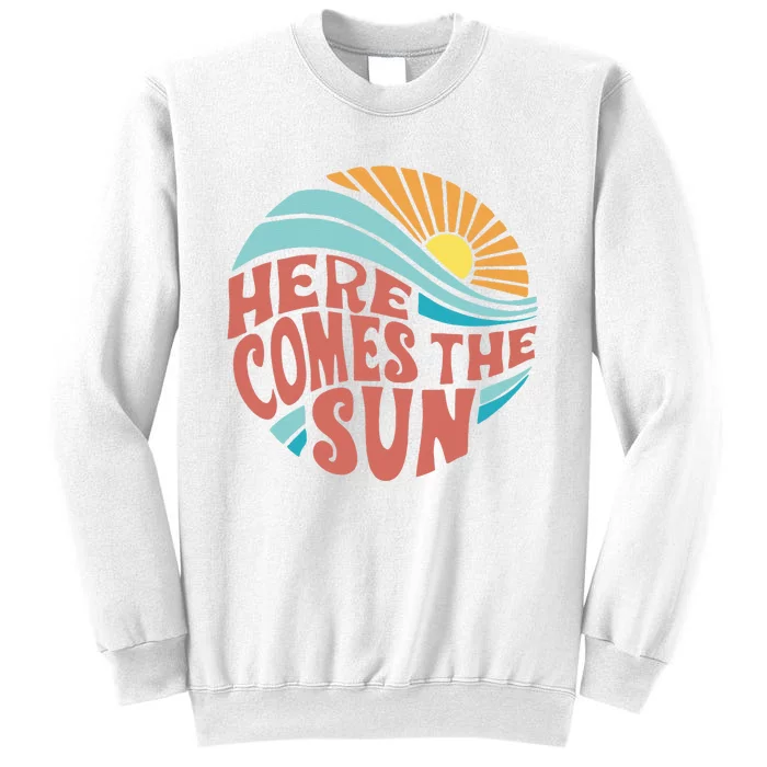 Here Comes The Sun Men Women Kids Baby Summer Beach Sweatshirt