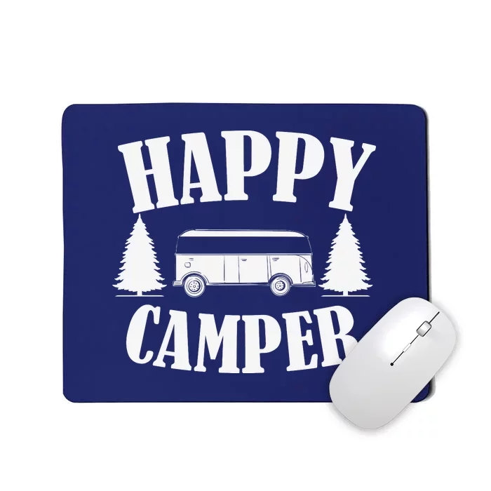 Happy Camper Trailer Outdoor Camping Gift Mousepad